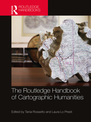 cover image of The Routledge Handbook of Cartographic Humanities